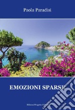 Emozioni sparse libro