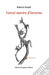 Vorrei morire d'inverno