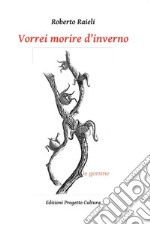 Vorrei morire d'inverno