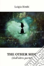 The other side (dall'altra parte) libro