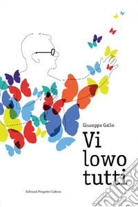 Vi lowo tutti
