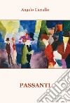 Passanti libro di Ciccullo Angelo