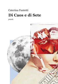 Di caos e di sete