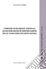 I principi di revisione aziendale quali strumenti di individuazione delle false comunicazioni sociali