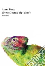 Il camaleonte bip(olare)