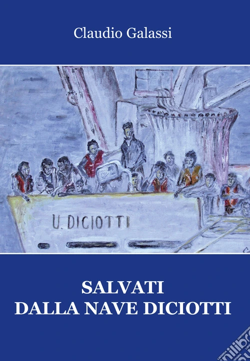 Salvati dalla nave Diciotti