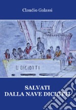 Salvati dalla nave Diciotti libro