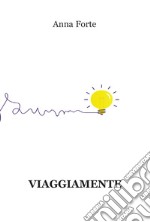 Viaggiamente