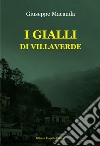 I gialli di Villaverde libro