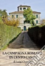 La campagna romana in cento casali