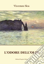 L'odore dell'olio