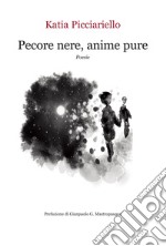 Pecore nere, anime pure libro