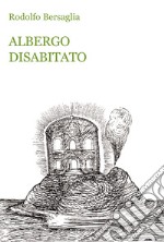 Albergo disabitato libro