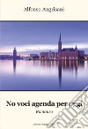 No voci agenda per oggi libro di Angrisani Alfonso