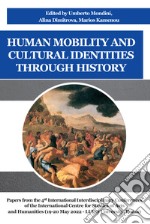 Human Mobility and Cultural Identities Through History libro