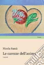 Le carezze dell'anima