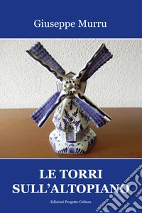 Le torri sull'altopiano