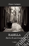 Rasella. Storia di una bomba libro