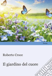 Il giardino del cuore