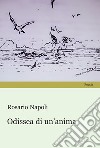 Odissea di un'anima libro di Napoli Rosario