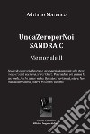 UnoaZeroperNoi Sandra C. Memoriale II libro