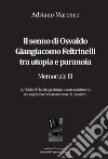 Il senno di Osvaldo Giangiacomo Feltrinelli tra utopia e paranoia. Memoriale III libro