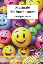 Manuale del buonumore libro