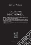 La caduta di Gomerosol libro