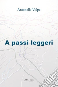 A passi leggeri libro
