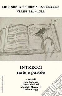 Intrecci. Note e parole libro