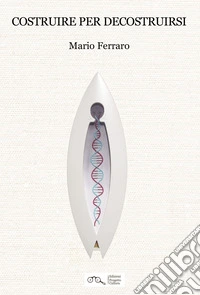 Costruire per decostruirsi libro