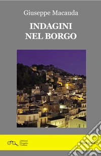 Indagini nel borgo