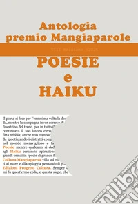Antologia del premio Mangiaparole 2025. Poesie e haiku libro
