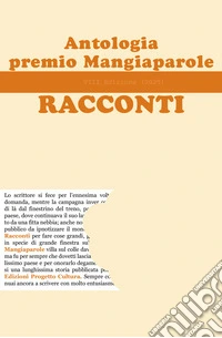 Antologia Premio Mangiaparole 2025. Racconti libro