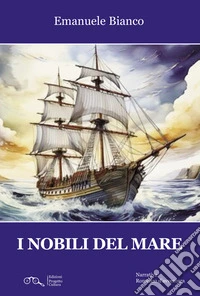 I nobili del mare libro