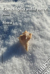 Conchiglia sulla neve libro