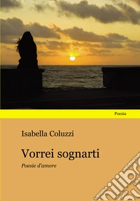 Vorrei sognarti libro