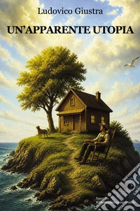 Un'apparente utopia libro