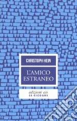 L'amico estraneo libro