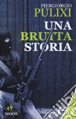 Una brutta storia libro