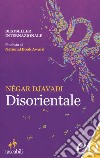 Disorientale libro di Djavadi Négar