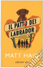 Il patto dei Labrador libro