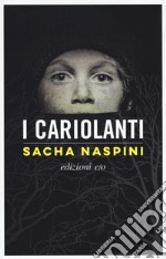 I cariolanti libro