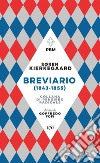 Breviario (1843-1855) libro di Kierkegaard Søren