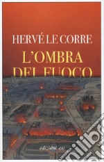 L'ombra del fuoco libro