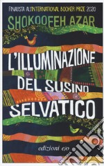 L'illuminazione del susino selvatico