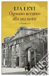 Ognuno accanto alla sua notte libro