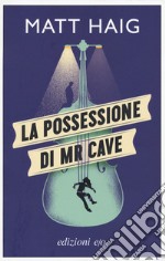 La possessione di Mr Cave libro