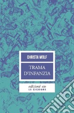 Trama d'infanzia libro