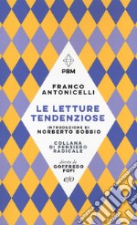 Le letture tendenziose libro